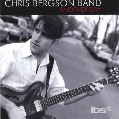 Another Day - CD Audio di Chris Bergson