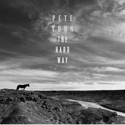 The Hard Way - Vinile LP di Pete Yorn
