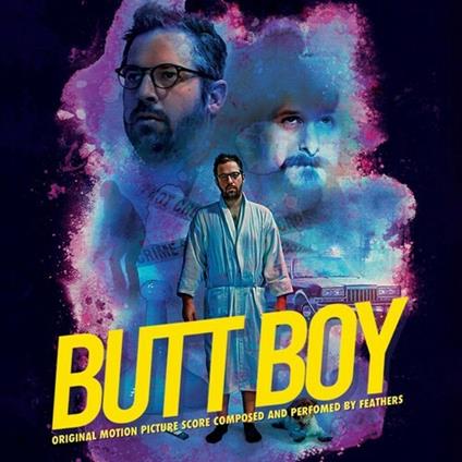 Butt Boy (Colonna Sonora) - Vinile LP di Feathers