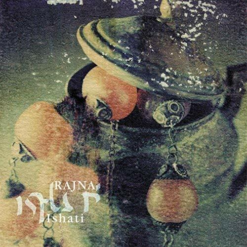 Ishati - CD Audio di Rajna