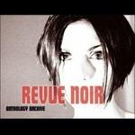 Anthology Archive - CD Audio di Revue Noir