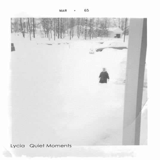 Quiet Moments - CD Audio di Lycia