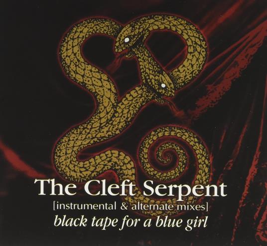 The Cleft Serpent (Instrumental Version) - CD Audio di Black Tape for a Blue Girl