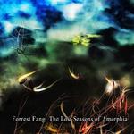 The Lost Seasons Of Amorphia