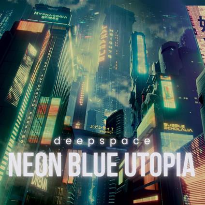 Neon Blue Utopia - CD Audio di Deepspace