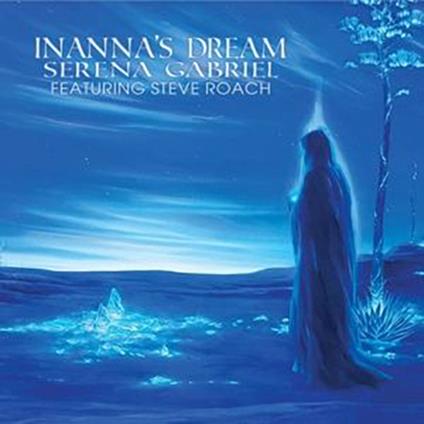 Inanna'S Dream - CD Audio di Serena Gabriel