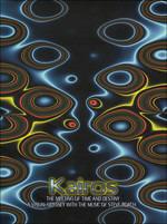 Kairos. The Meeting of Time and Destiny - CD Audio + DVD di Steve Roach