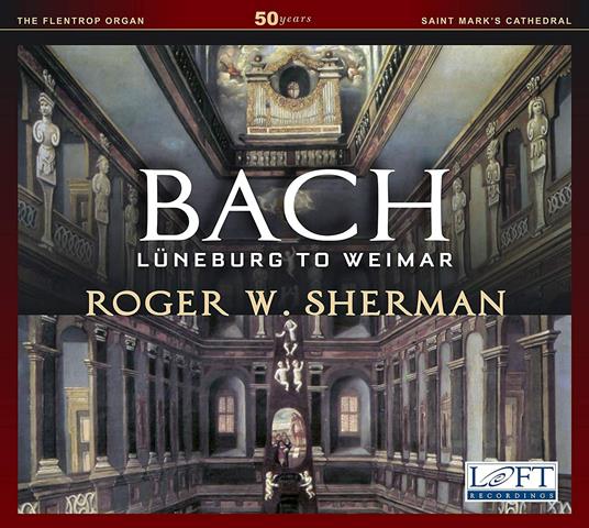 Luneburg To Weimar - CD Audio di Johann Sebastian Bach