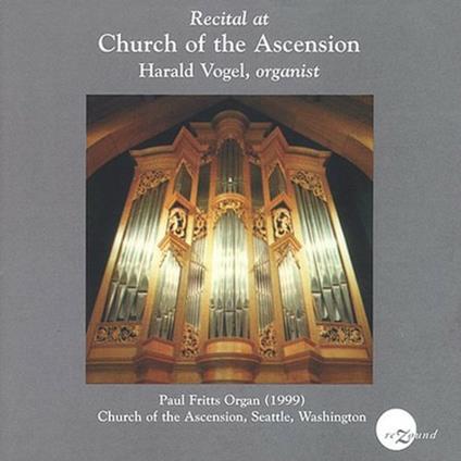 Recital At Ascension - CD Audio di Harald Vogel