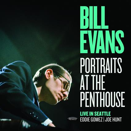 Portraits At The Penthouse. Live In Seattle - CD Audio di Bill Evans