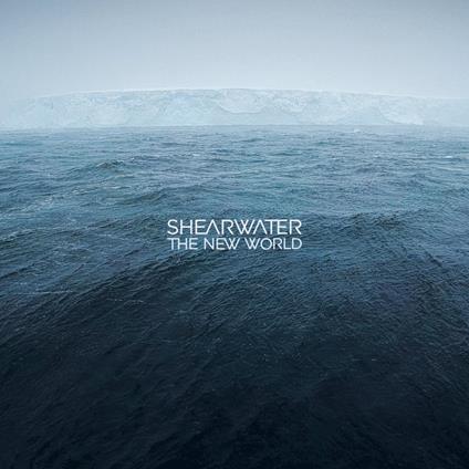 New World - CD Audio di Shearwater