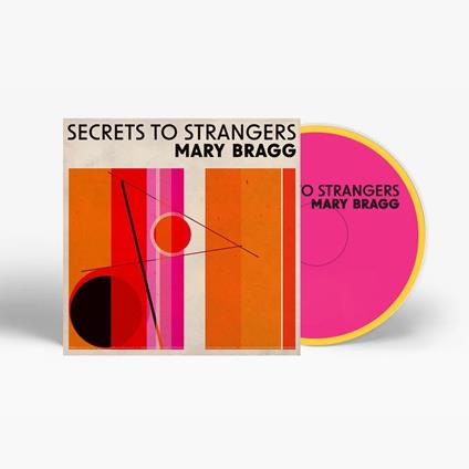 Secrets To Strangers - CD Audio di Mary Bragg