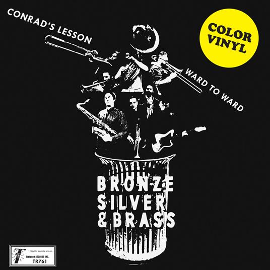 Conrad's Lesson - Vinile 7'' di Bronze - Silver & Brass