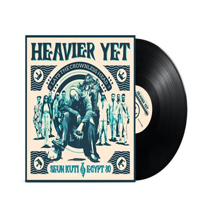Heavier Yet (Lays The Crownless Head) (with Egypt 80) - Vinile LP di Seun Kuti