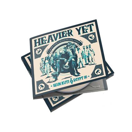 Heavier Yet (Lays The Crownless Head) (with Egypt 80) - CD Audio di Seun Kuti