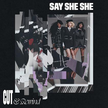 Cut & Rewind - Vinile LP di Say She She