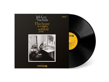 This House Is Empty Without You - Vinile LP di Jeb Loy Nichols