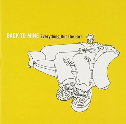 Back To Mine - CD Audio di Everything but the Girl