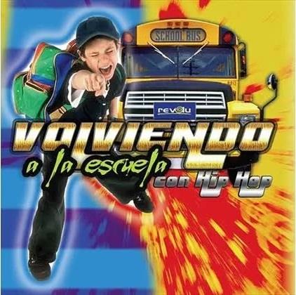 Volviendo A La Escuela Con Hip Hop - CD Audio