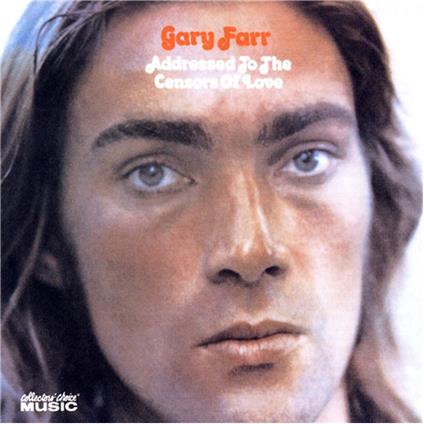 Gary Farr - Addressed To Censors Love - CD Audio di Gary Farr