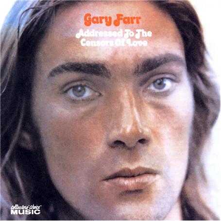 Gary Farr - Addressed To Censors Love - CD Audio di Gary Farr