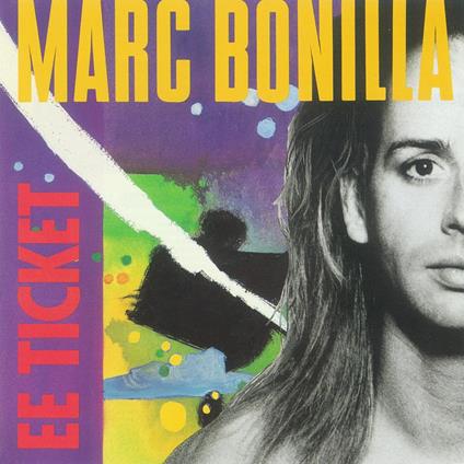 Ee Ticket - CD Audio di Marc Bonilla