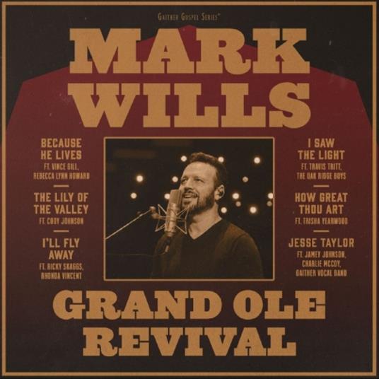 Grand Ole Revival - CD Audio di Mark Wills