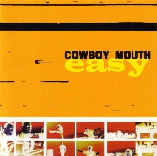 Easy - CD Audio di Cowboy Mouth