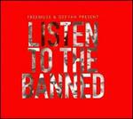Listen to the Banned - CD Audio