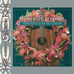 Ki Ho'Alu Christmas: Hawaiian Slack Key / Various