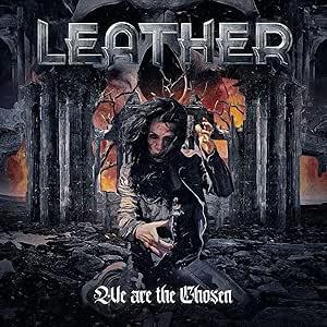 We Are The Chosen - CD Audio di Leather