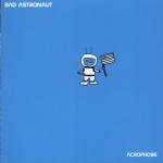 Acrophobe - CD Audio di Bad Astronaut
