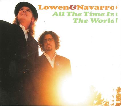 All The Time In The World - CD Audio di Lowen & Navarro