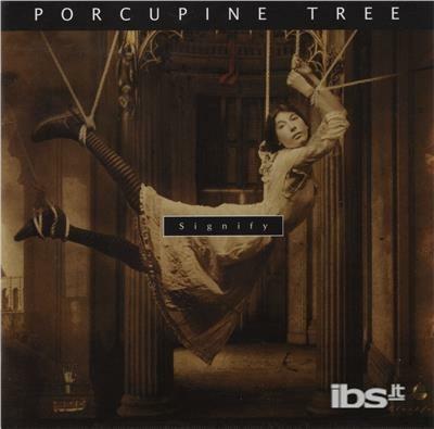 Signify - CD Audio di Porcupine Tree