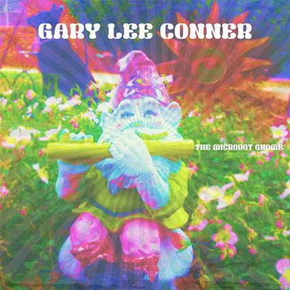 Microdot Gnome - CD Audio di Gary Lee Conner