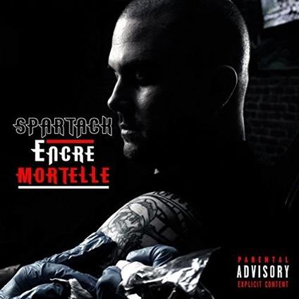 Encre Mortelle - CD Audio di Spartack