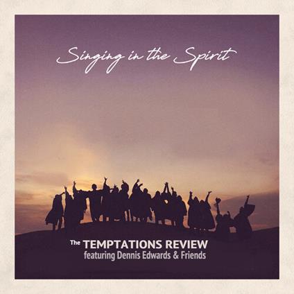 Featuring Dennis Edwards & Friends. Sing - CD Audio di Temptations Review