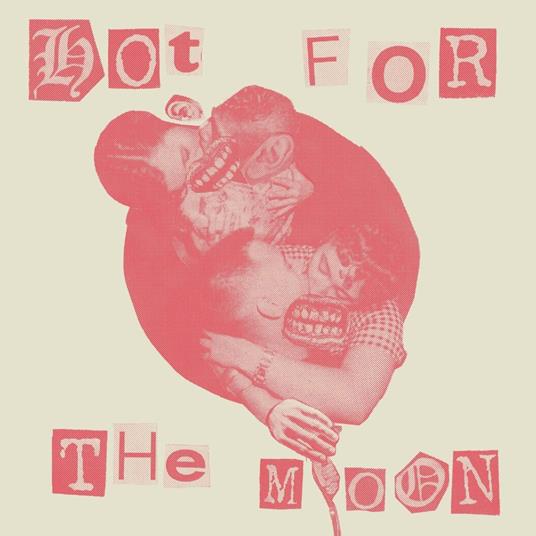 Hot For The Moon - Vinile 7'' di Dogeyed