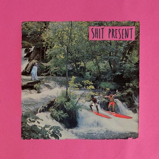 Shit Present - Vinile LP di Shit Present