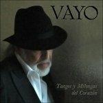 Tangos Y Milongas Del.. - CD Audio di Vayo