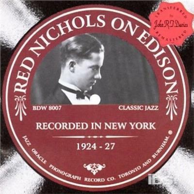On Edison 1924-27 - CD Audio di Red Nichols