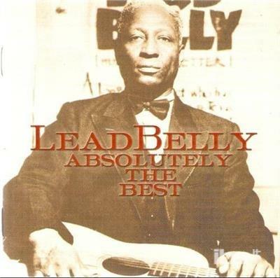 Absolutely the Best - CD Audio di Leadbelly