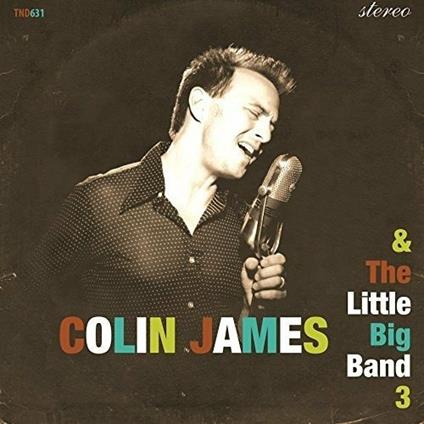 Little Big Band 3 - CD Audio di Colin James