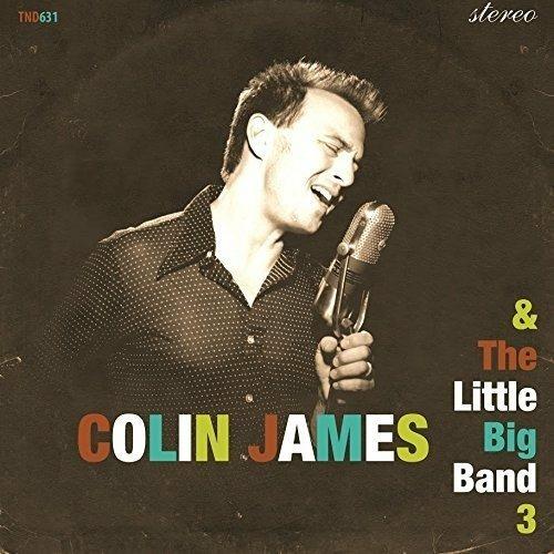 Little Big Band 3 - CD Audio di Colin James