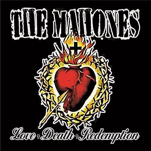 Love + Death + Redemption - CD Audio di Mahones