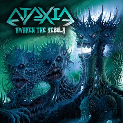 Awaken The Nebula 2017 - CD Audio di Ataxia