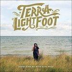 Every Time My Mind Runs Wild - Vinile LP di Terra Lightfoot