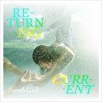 Returning Current - Vinile LP di Snowblink