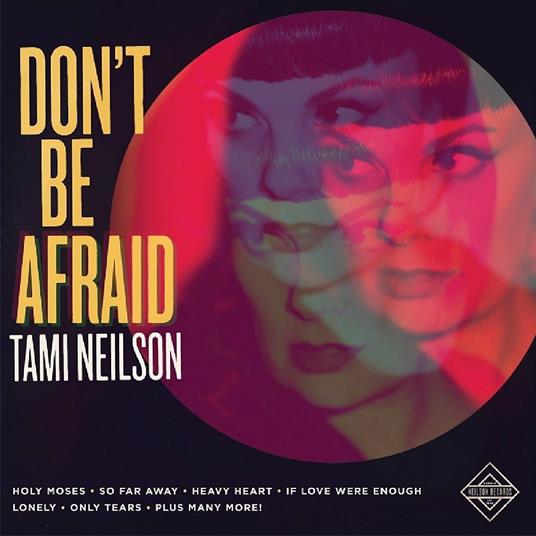 Don't Be Afraid - Vinile LP di Tami Neilson