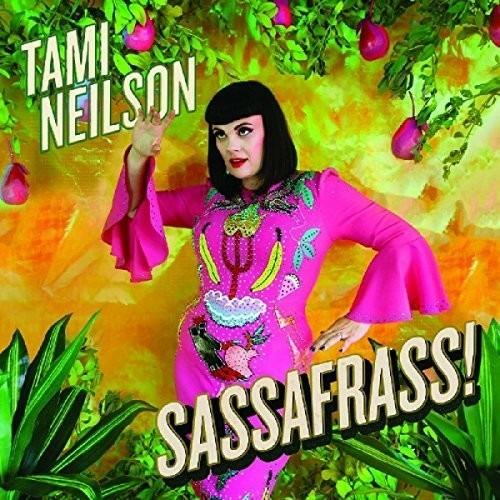 Sassafrass! - CD Audio di Tami Neilson